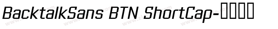 BacktalkSans BTN ShortCap字体转换